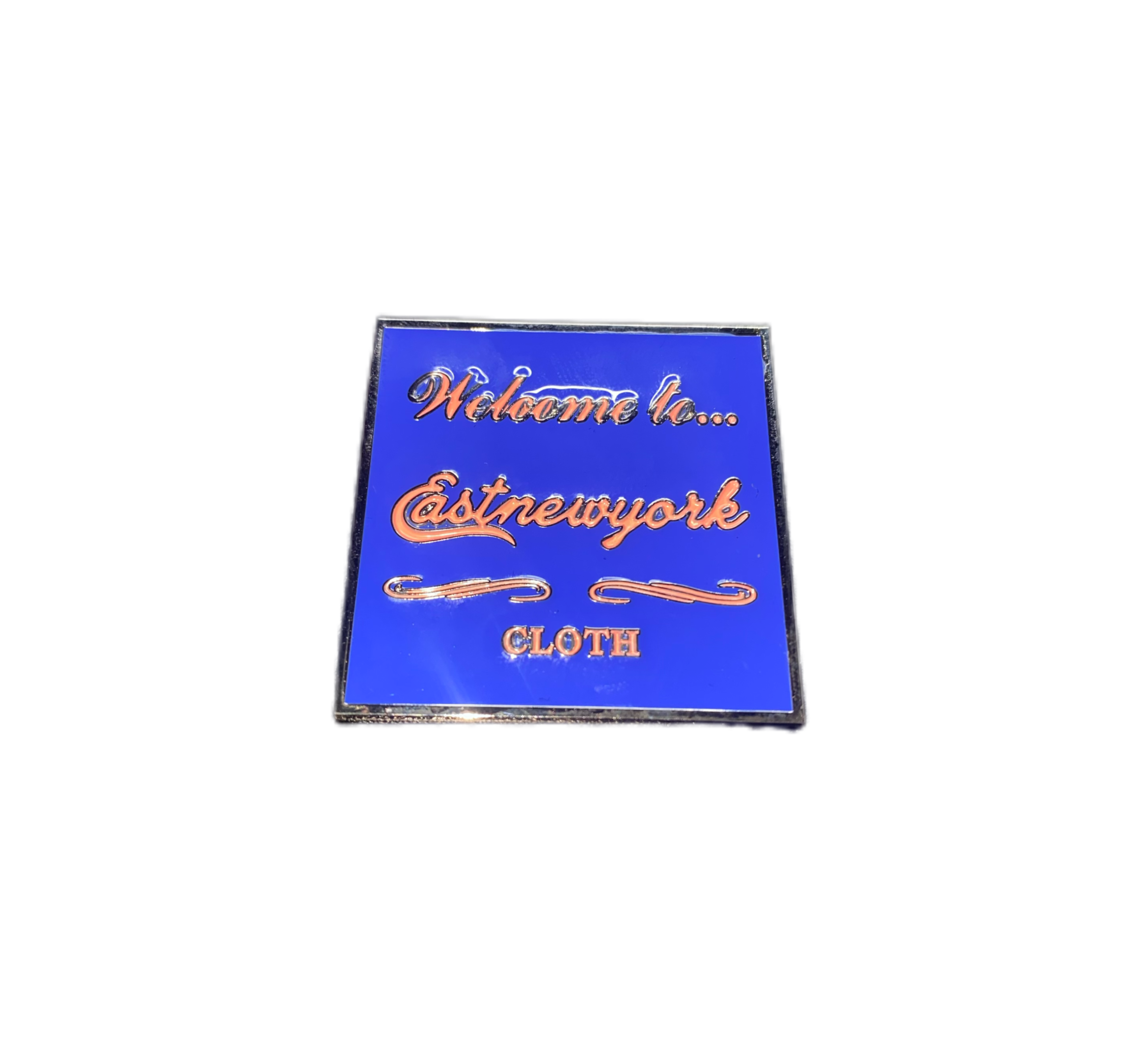 WELCOME TO THE EAST (BLUE) PIN